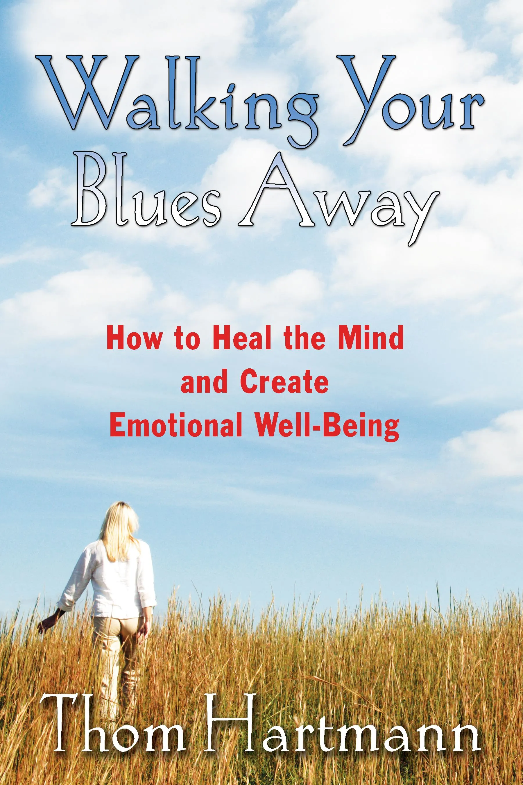 Cover of the book title Walking Your Blues Away